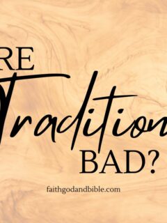 Are Traditions Bad?