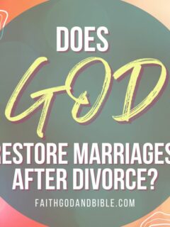 Does God Restore Marriages After Divorce?