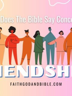 What Does The Bible Say Concerning Friendship