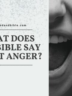 What Does The Bible Say About Anger?