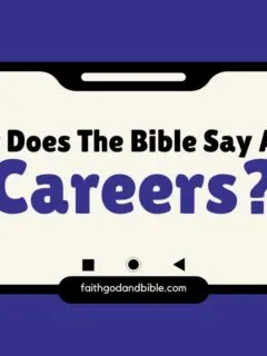 What Does The Bible Say About Careers?