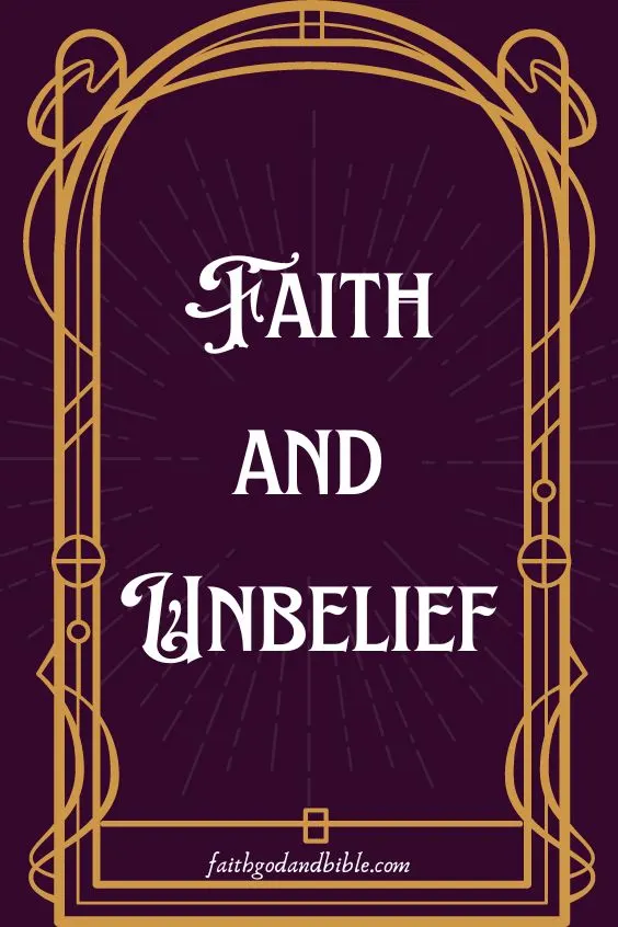 Faith and Unbelief