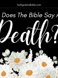 What Does The Bible Say About Death?