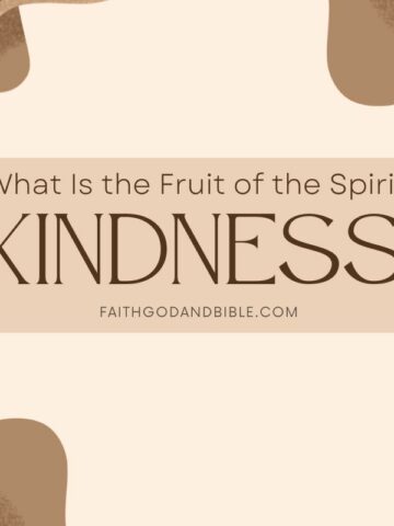 What Is the Fruit of the Spirit, Kindness?