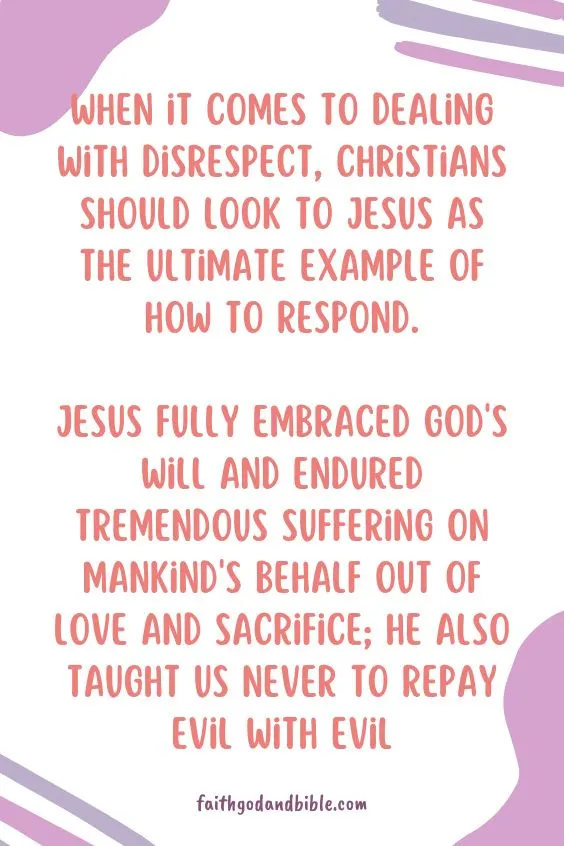 Dealing With Disrespect In A Christian Manner