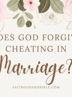 Does God Forgive Cheating In Marriage?