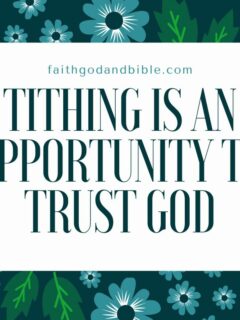 Tithing Is an Opportunity to Trust God